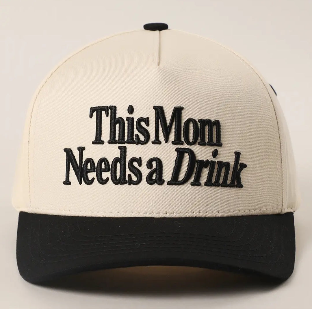This Mom Needs a Drink Trucker Hat