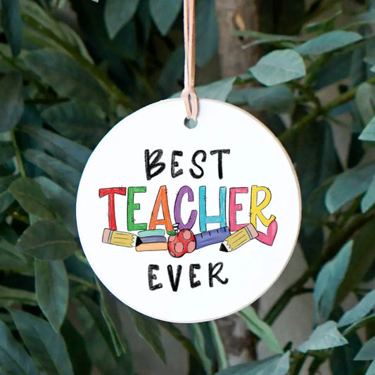 Best Teacher Ever Ornament